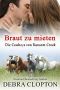 [Cowboys von Ransom Creek 02] • Braut zu mieten